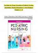 TEST BANK For Wong’s Essentials of Pediatric Nursing, 11th Edition, Marilyn Hockenberry, Cheryl Rodgers, Verified Chapters 1 - 31, Complete Newest Version