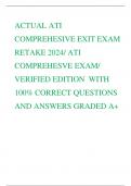 ACTUAL ATI COMPREHESIVE EXIT EXAM RETAKE 2024&sol; ATI COMPREHESVE EXAM&sol;  VERIFIED EDITION WITH 100&percnt; CORRECT QUESTIONS AND ANSWERS GRADED A&plus;