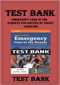 TEST BANK NANCY CAROLINE EMERGENCY CARE IN THE STREETS 8TH EDITION BY NANCY L CAROLINE ISBN_ 9781284104882 Latest Verified Review 2024 Practice Questions and Answers for Exam Preparation, 100% Correct with Explanations, Highly Recommended, Download to Sco
