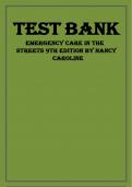 TEST BANK NANCY CAROLINE EMERGENCY CARE IN THE STREETS 9TH EDITION BY NANCY L CAROLINE ISBN_ 978-1284274042 Latest Verified Review 2024 Practice Questions and Answers for Exam Preparation, 100% Correct with Explanations, Highly Recommended, Download to Sc