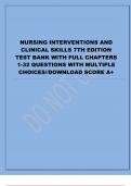 NURSING INTERVENTIONS  AND CLINICAL SKILLS 7TH EDITION TEST BANK WITH FULL CHAPTERS 1-32 QUESTIONS WITH MULTIPLE CHOICES//DOWNLOAD SCORE A+ 