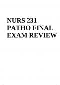 NURS 231 PATHO FINAL EXAM Qustions and Answers Latest Updated 2024 (GRADED)