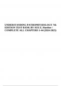 UNDERSTANDING PATHOPHYSIOLOGY 7th EDITION TEST BANK BY SUE E. Huether / COMPLETE ALL CHAPTERS 1-44 (2024-2025)