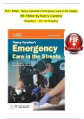 Nancy Caroline’s Emergency Care in the Streets, 9th Edition TEST BANK by Nancy Caroline, Verified Chapters 1 - 53, Complete Newest Version