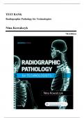 Test Bank - Radiographic Pathology for Technologists, 7th Edition (Kowalczyk, 2018), Chapter 1-12 | All Chapters