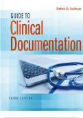 Guide to Clinical Documentation 3rd Edition by Debra D Sullivan Covering All Chapters 100% Complete 