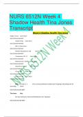 NURS 6512N Week 4  Shadow Health Tina Jones Transcript