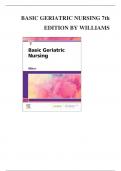 TEST BANK BASIC GERIATRIC NURSING 7th EDITION BY WILLIAMS Latest 2023-24 ( 100% Complete and Verified)