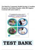 Test Bank for Community Health Nursing A Canadian Perspective 5th Edition &lpar;Stamler&comma; 2024&rpar; All Chapters Covered&comma; Full Latest Guide A&plus;&period;