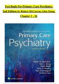 TEST BANK For Primary Care Psychiatry, 2nd Edition by Robert McCarron, Glen Xiong, Verified Chapters 1 - 26, Complete Newest Version