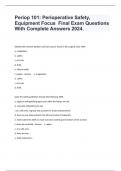 Periop 101&colon; Perioperative Safety&comma; Equipment Focus  Final Exam Questions With Complete Answers 2024&period;