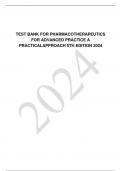 TEST BANK FOR PHARMACOTHERAPEUTICS FOR ADVANCED PRACTICE A PRACTICALAPPROACH 5TH EDITION 2024