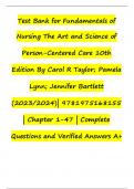 Test Bank for Fundamentals of Nursing The Art and Science of Person-Centered Care 10th Edition By Carol R Taylor&semi; Pamela Lynn&semi; Jennifer Bartlett &lpar;2023&sol;2024&rpar;&vert; 9781975168155 &vert; Chapter 1-47 &vert; Complete Questions and Verified Answers A&plus;