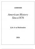 AMH1020 AMERICAN HISTORY SINCE1876 EXAM Q & A 2024