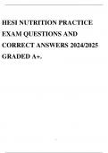 HESI NUTRITION PRACTICE EXAM QUESTIONS AND CORRECT ANSWERS 2024/2025 GRADED A+.