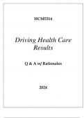 HCM5314 DRIVING HEALTH CARE RESULTS EXAM Q & A WITH RATIONALES 2024.