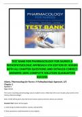 TEST BANK FOR PHARMACOLOGY FOR NURSES A PATHOPHYSIOLOGIC APPROACH 5TH EDITION BY ADAMS WITH ALL CHAPTER QUESTIONS AND DETAILED CORRECT ANSWERS 100% COMPLETE SOLUTION GUARANTEED SUCCESS