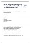 Periop 101 Perioperative safety&colon; Equipment Focus  Exam Questions With Complete Answers 2024&period;