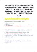 PROPHECY ASSESSMENTS CORE MANDATORY PART 1 PART 2 AND PART 3 | ALL QUESTIONS AND CORRECT ANSWERS | ALREADY GRADED A+ | LATEST EDITION 2024