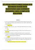 ATI PEDS PROCTORED EXAM 2019 REVISION GUIDE WITH QUESTIONS AND CORRECT ANSWERS 100% COMPLETE SOLUTION