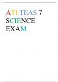 ATI TEAS 7 SCIENCE EXAM COMPLETE WITH ALL THE ANSWERS 