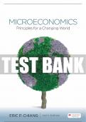 Test Bank For Microeconomics: Principles for a Changing World - Sixth Edition ©2023 All Chapters - 9781319420017