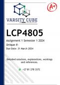 LCP4805 Assignment 1 (DETAILED ANSWERS) Semester 1 2024 - DISTINCTION GUARANTEED. 