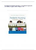Test Bank for Pediatric Nursing: A Case-Based Approach, 1st Edition Chapters 1-34 | All Chapters A+