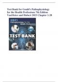 Test Bank for Gould's Pathophysiology for the Health Professions 7th Edition VanMeter and Hubert 2023 Chapter 1-28