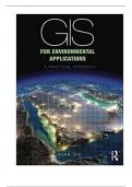Test Bank for GIS for Environmental Applications A practical approach, 1st Edition by Xuan Zhu (CRC Press)