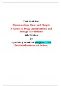Test Bank For Pharmacology Clear and Simple A Guide to Drug Classifications and Dosage Calculations 4th Edition By Cynthia J. Watkins chapter 1-20 Questions&answers tab bottom