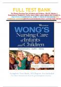 FULL TEST BANK For Wong’s Nursing Care of Infants and Children, 12th BY: Marilyn J. Hockenberry, Elizabeth A. Duffy, Karen Gibbs Latest Update 2024 Graded A+.