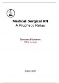 Medical-Surgical RN A Prophecy Relias Exam | Questions & Answers (Scored 98%) | (100% Verified) Updated 2024