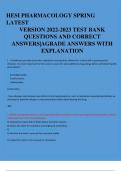 HESI PHARMACOLOGY SPRING LATEST VERSION 2022-2023 TEST BANK QUESTIONS AND CORRECT ANSWERS&vert;AGRADE ANSWERS WITH EXPLANATION