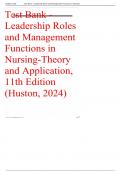 Test bank leadership roles and management functions in nursing theory and application 11th edition huston 2023-2024 Latest Update
