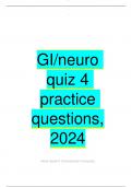 GI/neuro quiz 4 practice questions, 2024 Adult Health II (Chamberlain University)