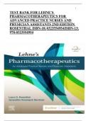 TEST BANK FOR LEHNE’S PHARMACOTHERAPEUTICS FOR ADVANCED PRACTICE NURSES AND PHYSICIAN ASSISTANTS 2ND EDITION ROSENTHAL ISBN-10; 0323554954/ISBN-13; 978-0323554954 
