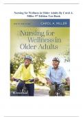 Nursing for Wellness in Older Adults By Carol A. Miller 9th Edition Test Bank - Q&A Explained (Rated A+) 2024