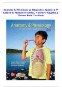 Anatomy & Physiology an Integrative Approach 4th Edition by Micheal Mckinley, Valerie O’loughlin & Theresa Bidle Test Bank | Q&A (Rated A+) 2024
