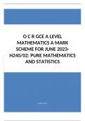 O C R GCE A LEVEL MATHEMATICS A Paper 2 MARK SCHEME FOR JUNE 2023- H240&sol;02&colon; PURE MATHEMATICS AND STATISTICS