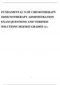 FUNDAMENTAL’S OF CHEMOTHERAPY IMMUNOTHERAPY ADMINISTRATION EXAM QUESTIONS AND VERIFIED SOLUTIONS 2024/2025 GRADED A+.