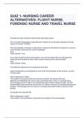 QUIZ 1- NURSING CAREER ALTERNATIVES- FLIGHT NURSE&comma; FORENSIC NURSE AND TRAVEL NURSE