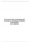 TEST BANK FOR CONTEMPORARY MATERNAL-NEWBORN NURSING, 8TH EDITION BY PATRICIA W. LADEWIG, MARCIA L. LONDON, MICHELE C. DAVIDSON 