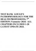 TEST BANK GOULD’S PATHOPHYSIOLOGY FOR THE HEALTH PROFESSIONS, 7th EDITION (Vanmeter 2024) ALL CHAPTERS INCLUDED 1-28 LATEST UPDATE 2024.