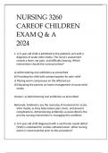NURSING 3260 CARE OF CHILDREN EXAM Q & A 2024.