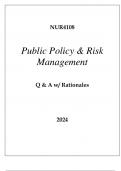 NUR4108 PUBLIC POLICY & RISK MANAGEMENT EXAM Q & A 2024