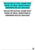 NCLEX RN ACTUAL EXAM TEST BANK OF REAL QUESTIONS & ANSWERS NCLEX 2024/2025