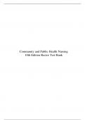 COMMUNITY AND PUBLIC HEALTH NURSING 10TH EDITION RECTOR TEST BANK (Chapter 1-30) With Complete Solutions)