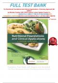  FULL TEST BANK For Nutritional Foundations and Clinical Applications: A Nursing Approach 8th Edition by Michele Grodner EdD CHES (Author) Latest Update Graded A+.   