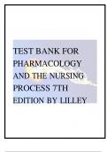 TEST BANK FOR PHARMACOLOGY AND THE NURSING PROCESS 7TH EDITION BY LILLEY